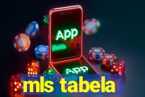 mls tabela